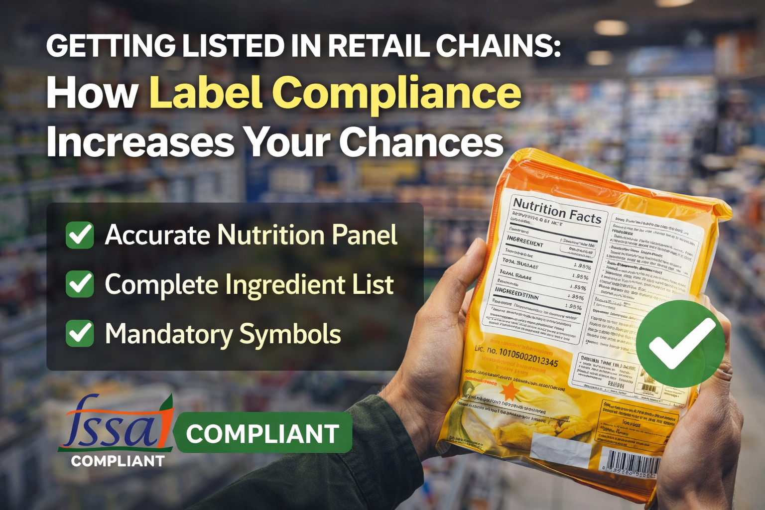 How Label Compliance Increases Your Chances of Getting Listed in Retail Chains